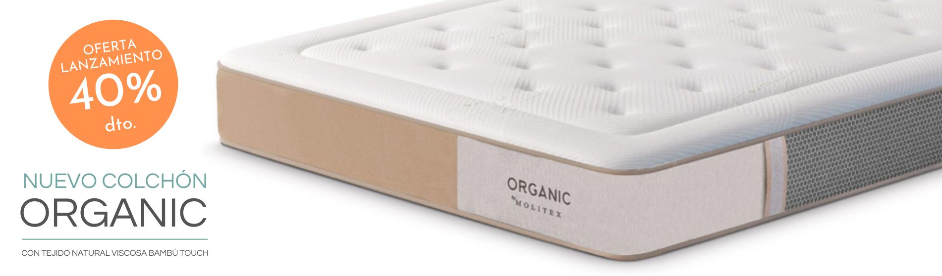 Oferta lanzamiento colchón Organic